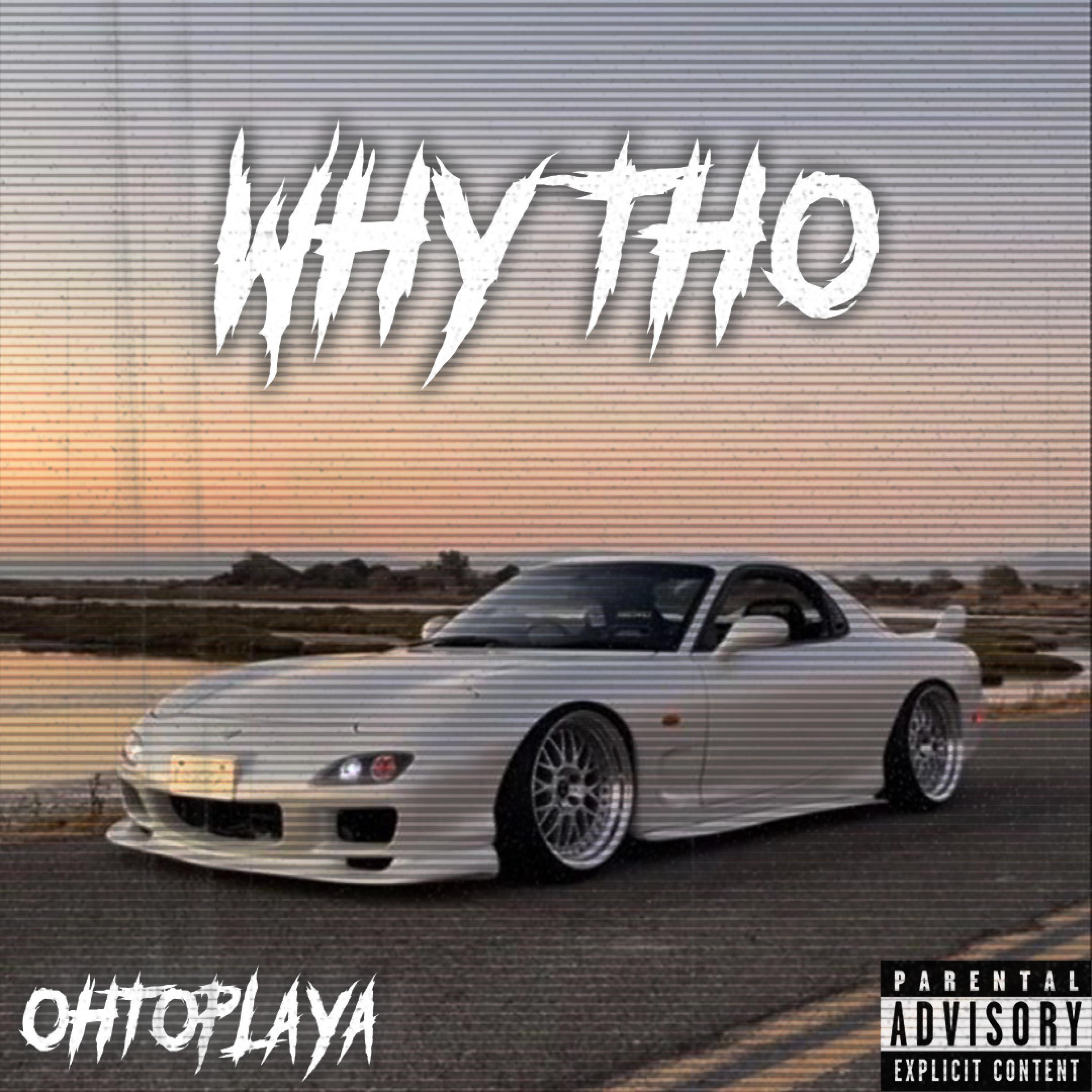 OhtoPlaya - WHY THO
