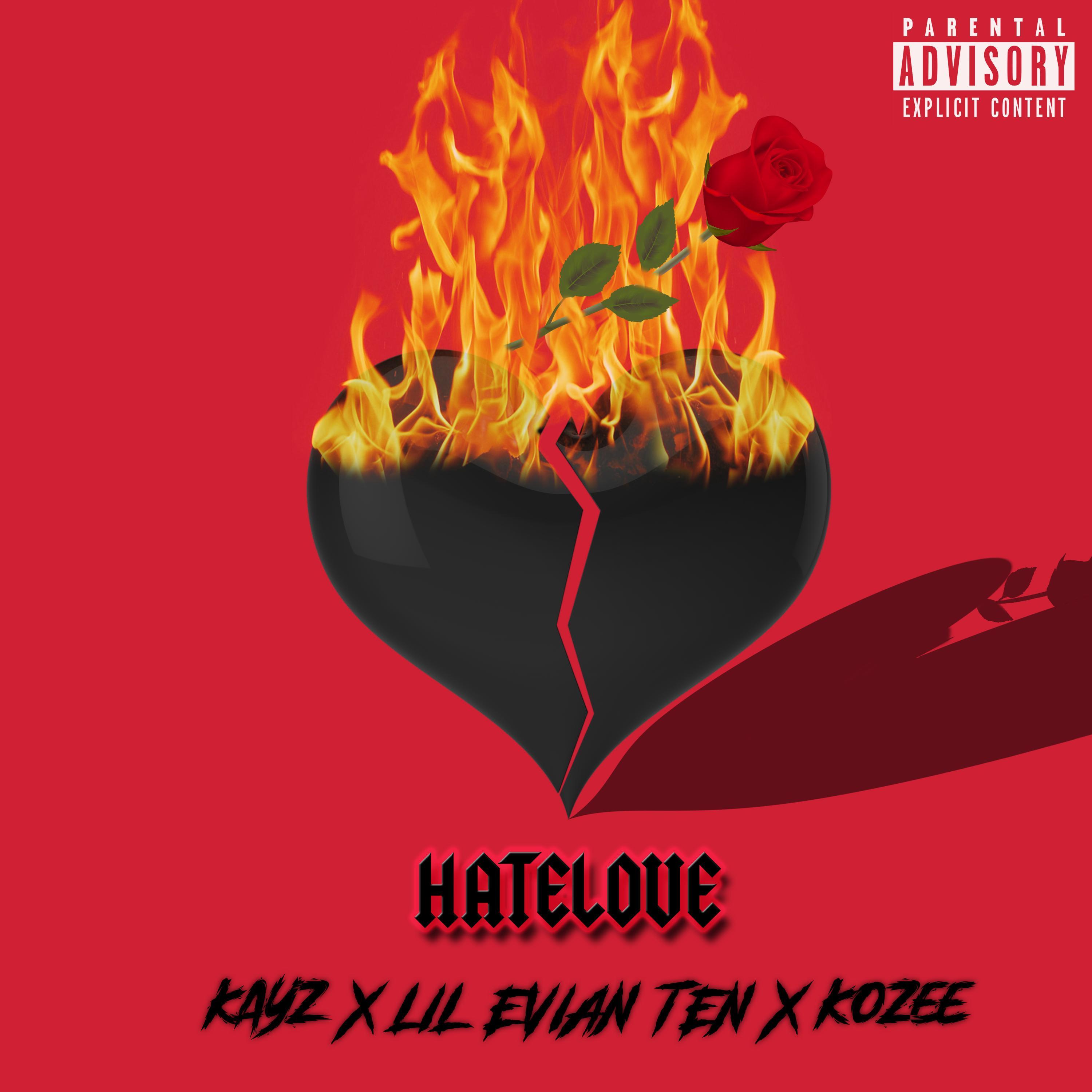 Hatelove (feat. Lil evian ten & Kozee)