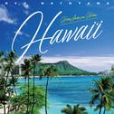 Home Away from Home,“HAWAI‘I”专辑