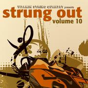 Strung out Volume 10