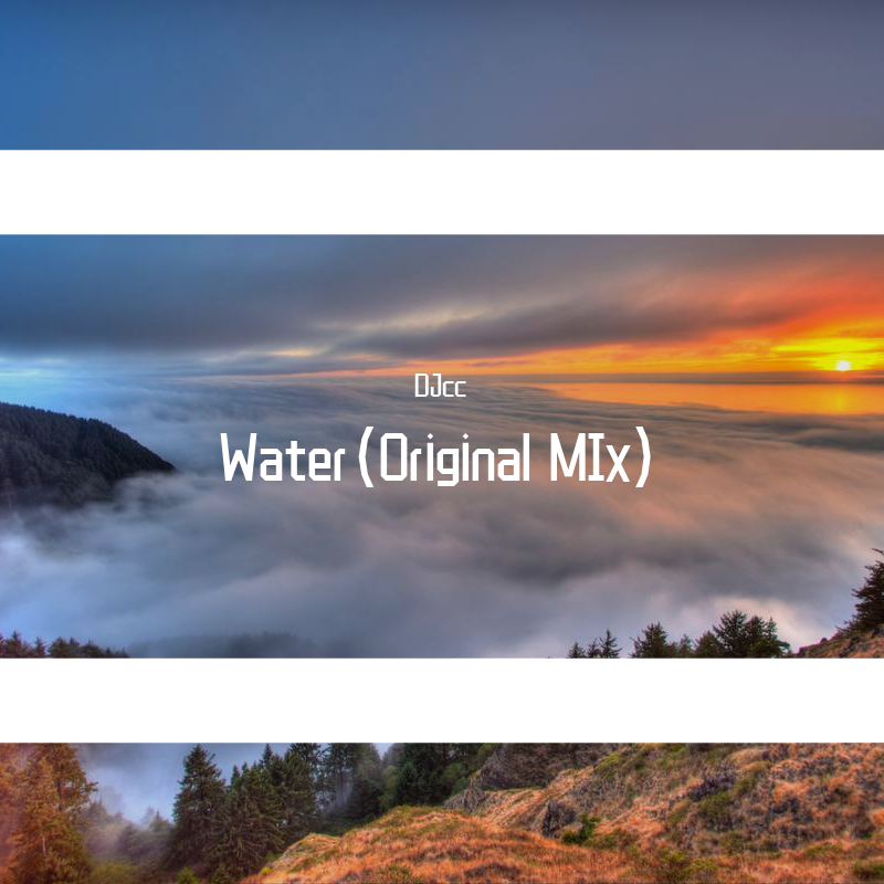 Water（Original MIx）