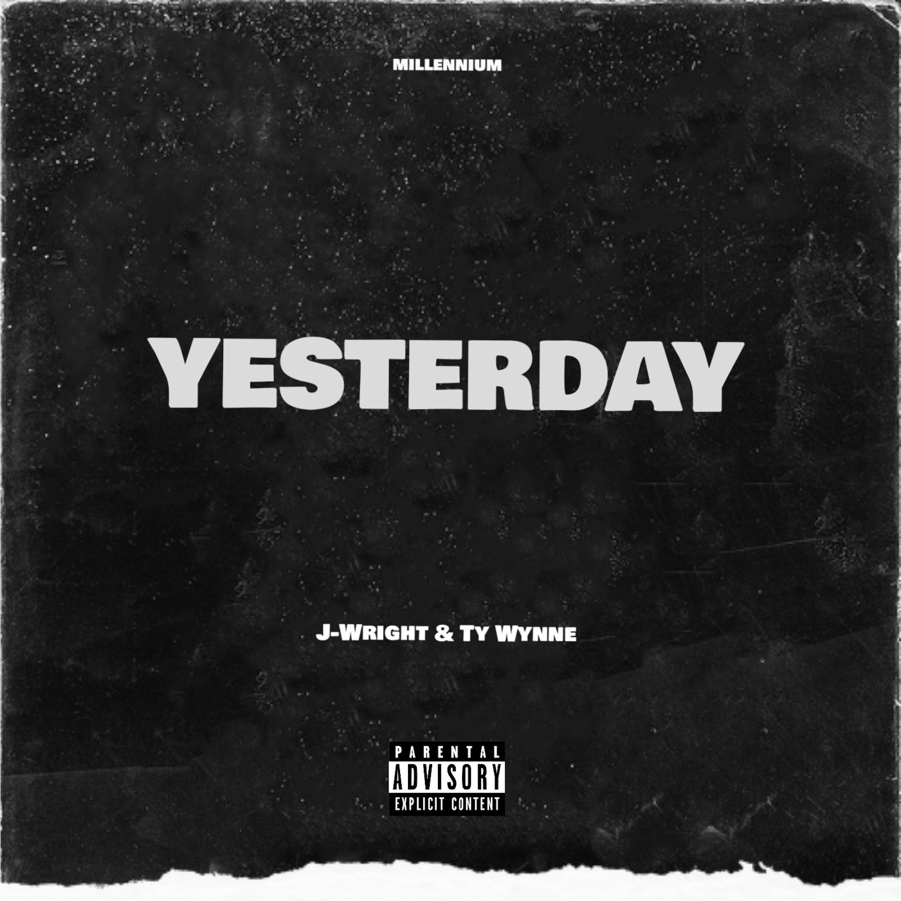 Yesterday (feat. Ty Wynne)