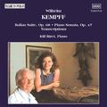 KEMPFF: Italian Suite / Piano Sonata / Transcriptions