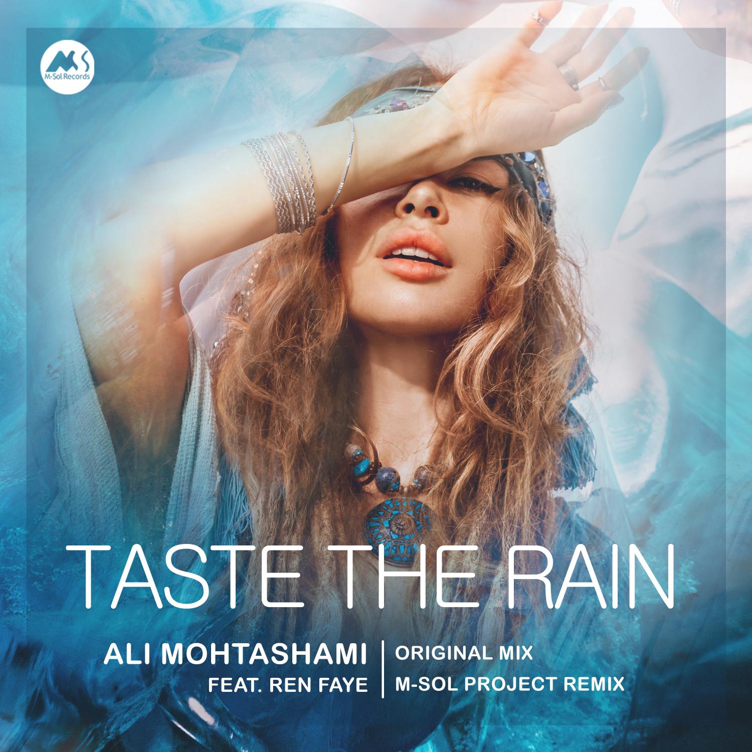 Ali Mohtashami - Taste the Rain (Original Mix)