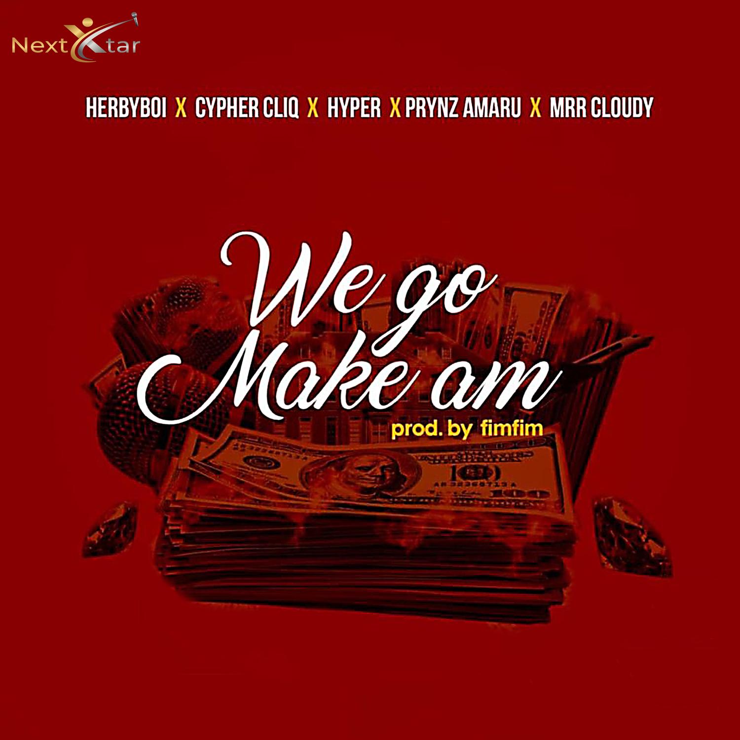 We Go Make Am
