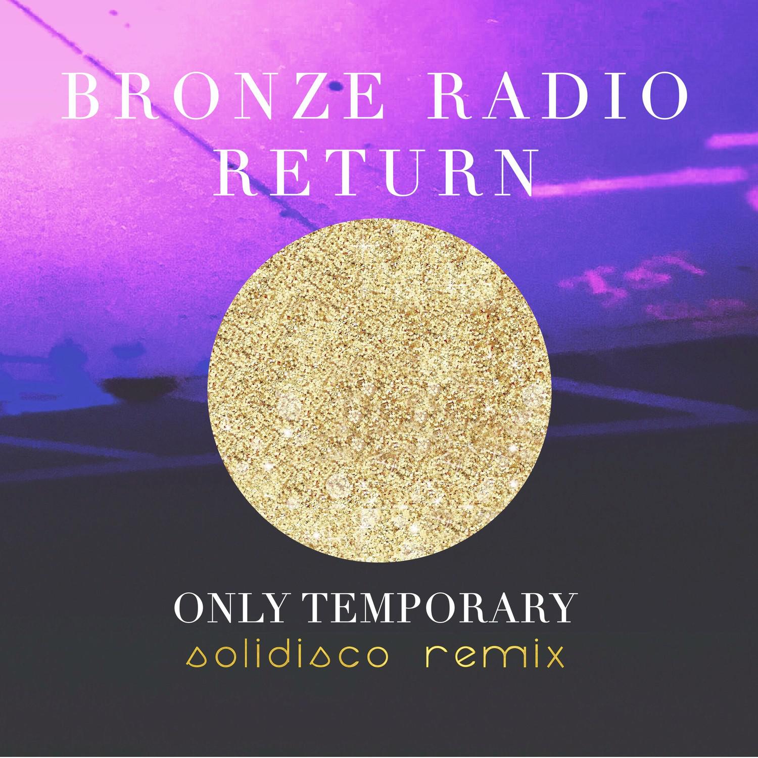 Only Temporary  (Solidisco Remix)专辑