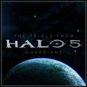 The Trials (From "Halo 5: Guardians")专辑