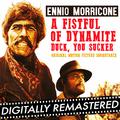 A Fistful of Dynamite - Duck, You Sucker! (Original Soundtrack Track) - Remastered