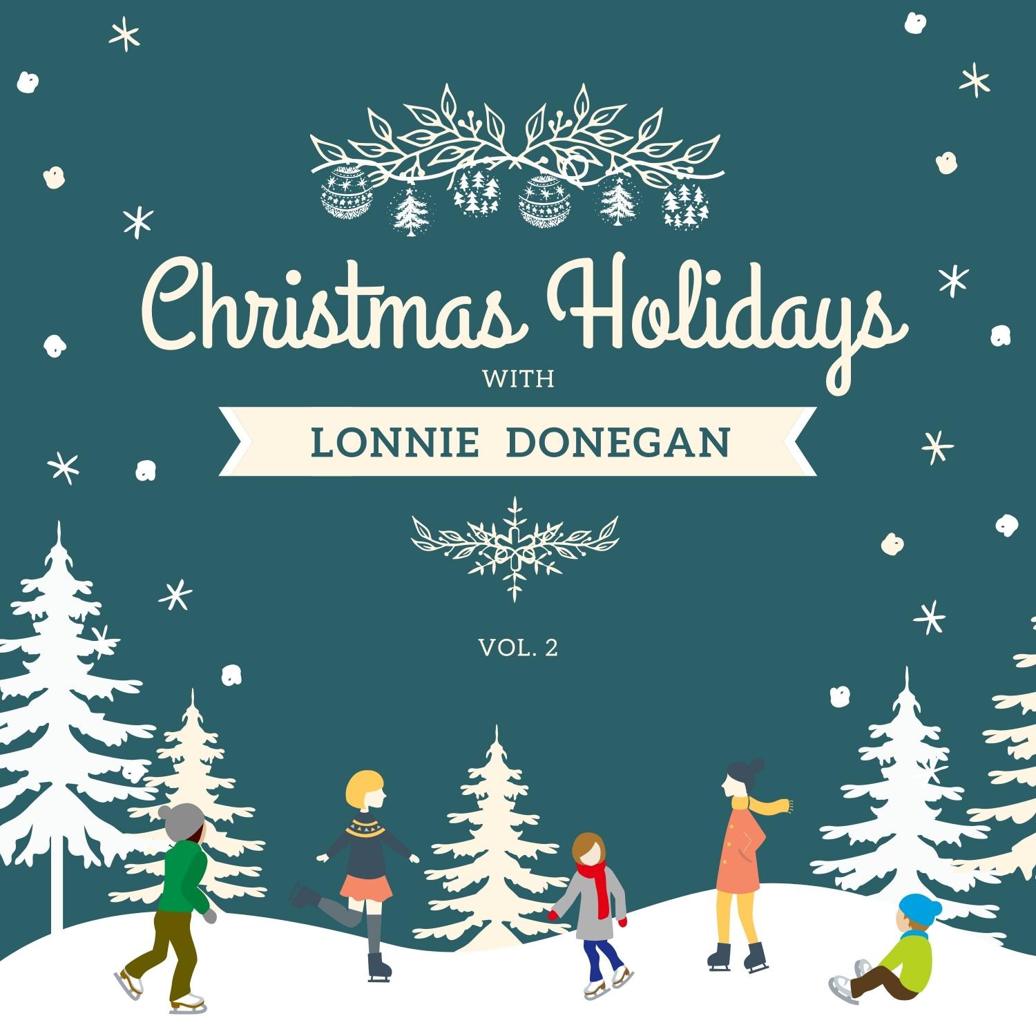 Christmas Holidays with Lonnie Donegan, Vol. 2