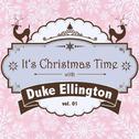 It's Christmas Time with Duke Ellington, Vol. 01专辑