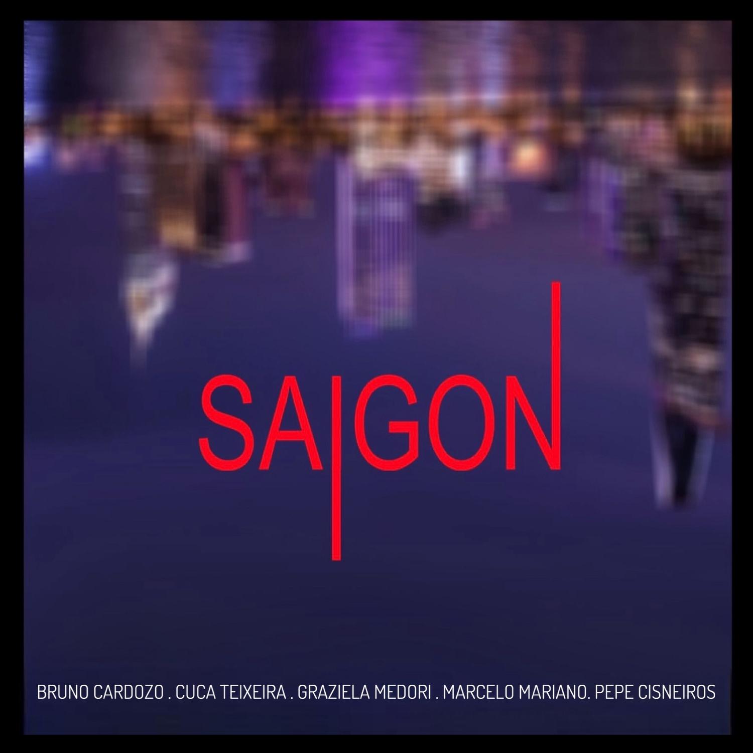 Bruno Cardozo - Saigon