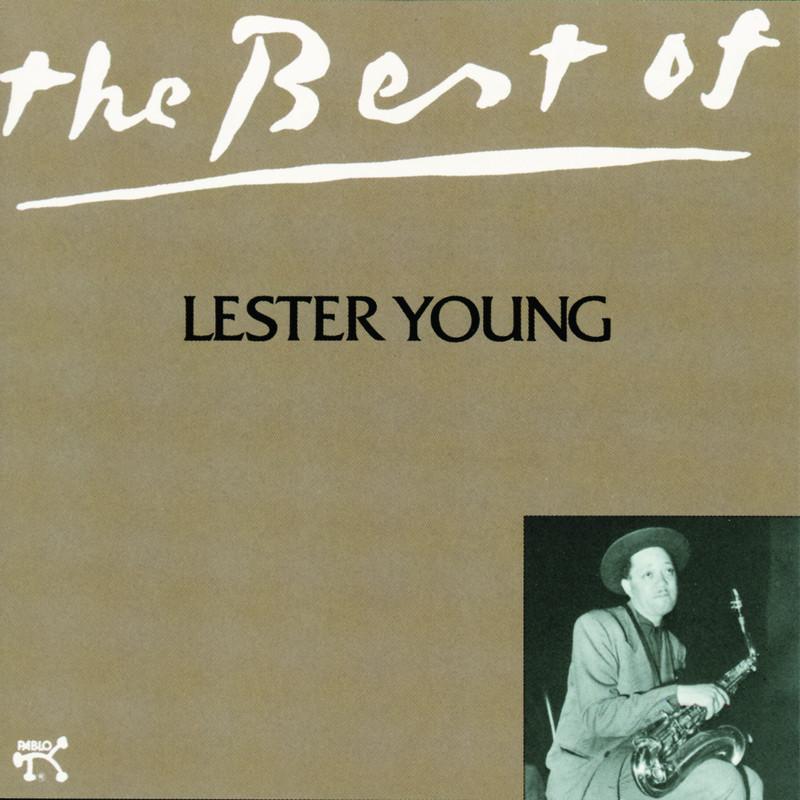 Best Of Lester Young, The专辑