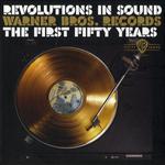 Revolutions in Sound: Warner Bros. Records - The First 50 Years专辑