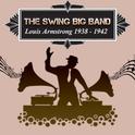 The Swing Big Band, Louis Armstrong 1938 - 1942专辑