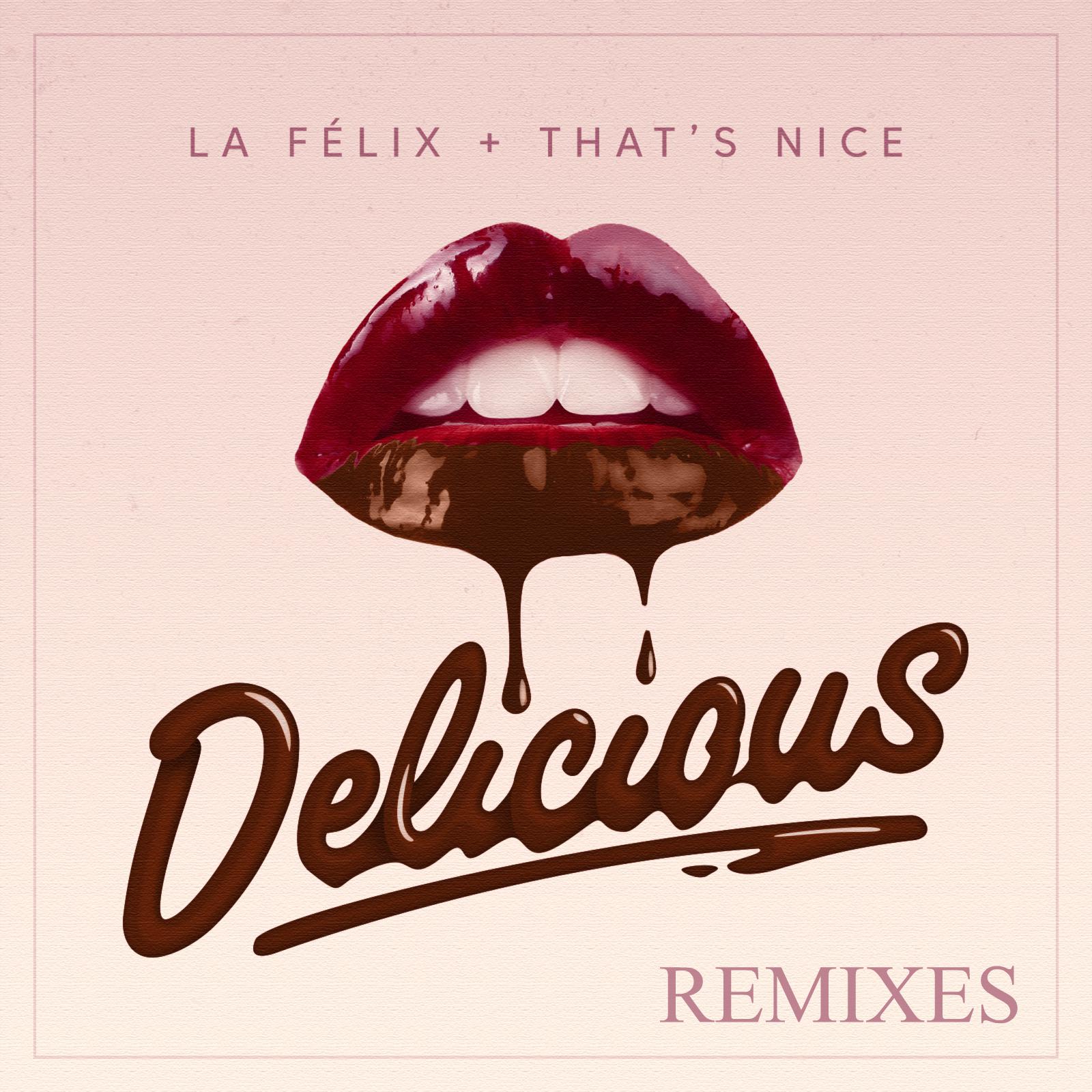 That's Nice - Delicious (Patawawa Remix)