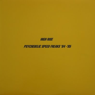 Psychedelic Speed Freaks ‘84 – ‘85