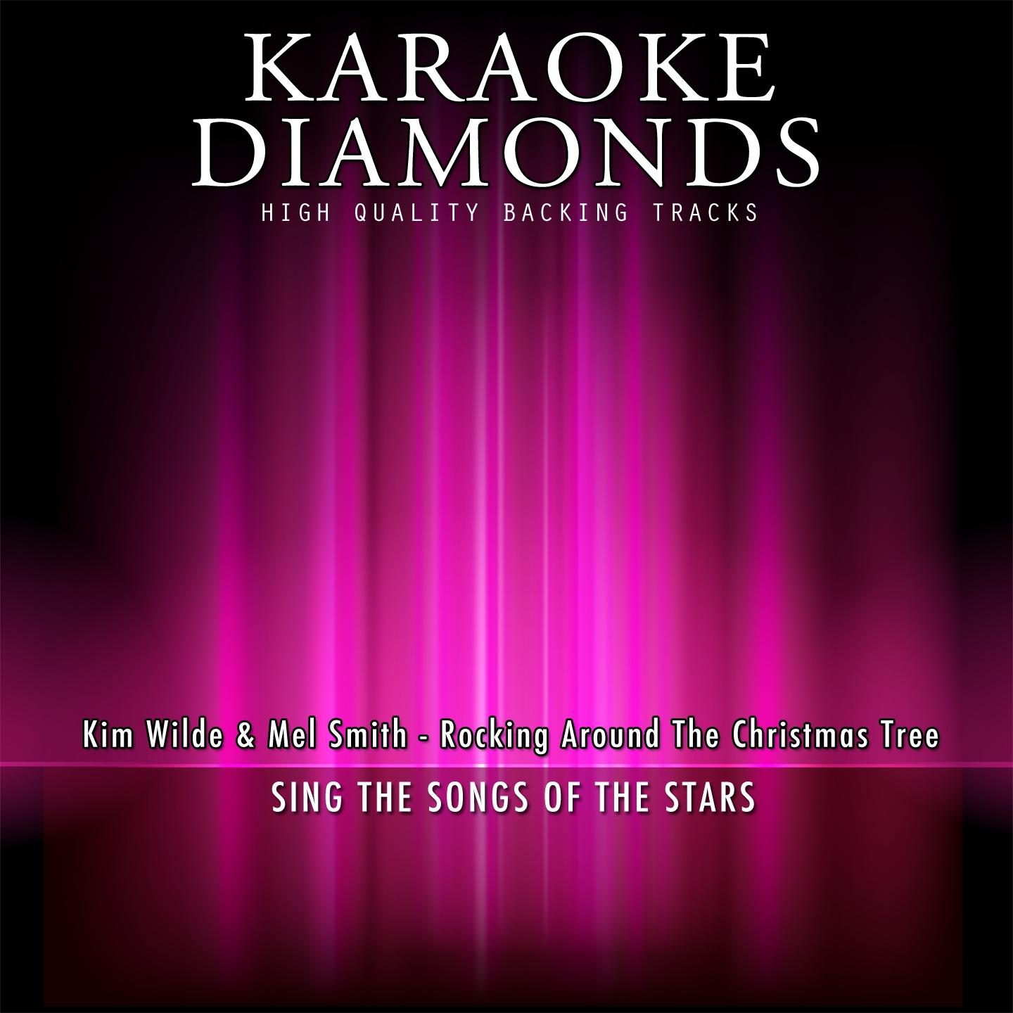 Rocking Around the Christmas Tree (Karaoke Version) [Originally Performed By Kim Wilde & Mel Smith]专辑