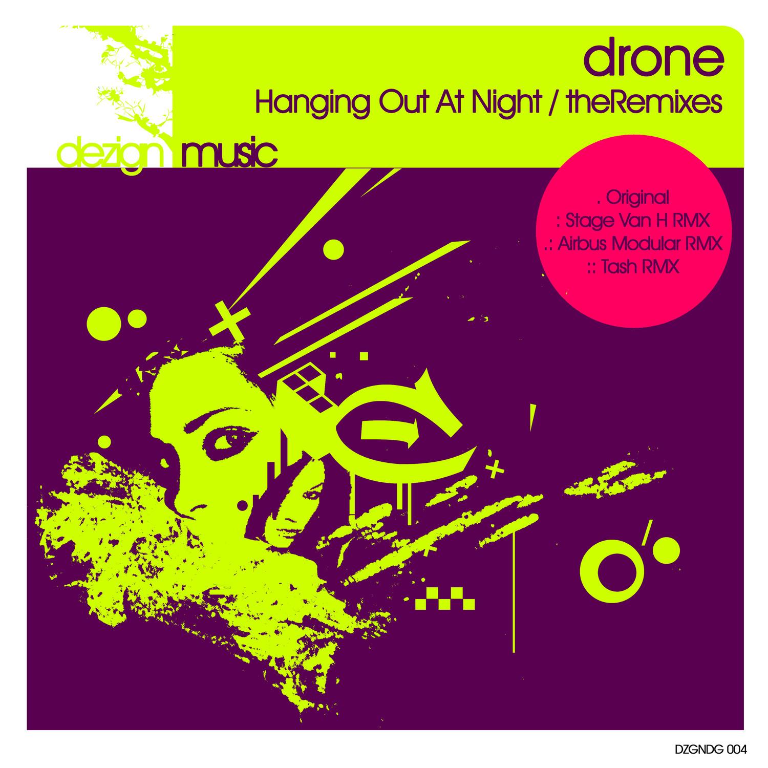 Hanging Out At Night/the Remixes E.P.