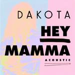 Hey Mamma (Acoustic)专辑