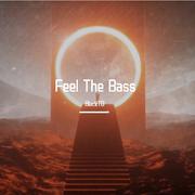 Feel The Bass