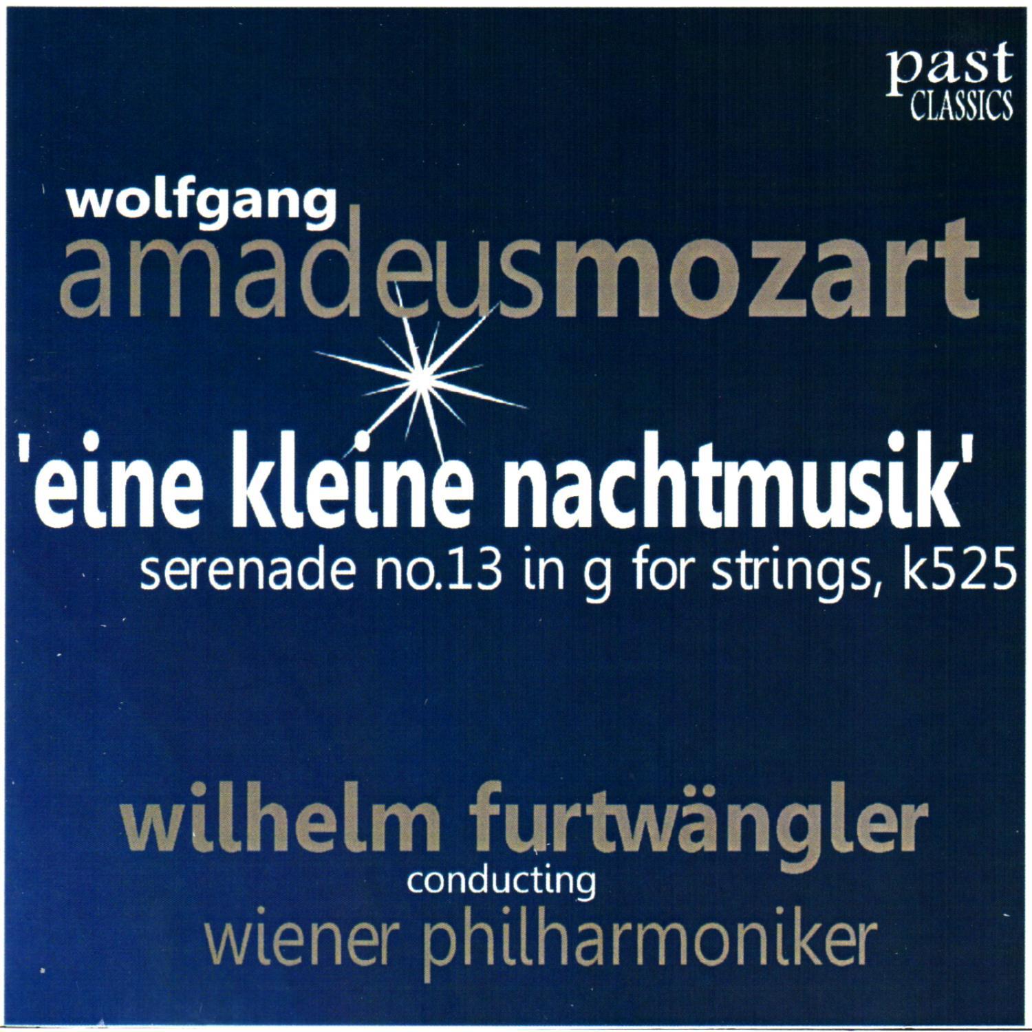 Mozart: Serenade No. 13 in G for Strings, K. 525 - "Eine Kleine Nachtmusik"专辑