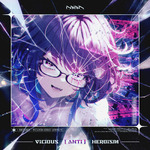 Vicious [ANTi] Heroism专辑