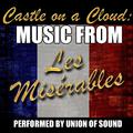 Castle on a Cloud: Music from Les Misérables