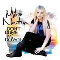 Don't Dumb Me Down - Mika Newton (PT karaoke) 带和声伴奏