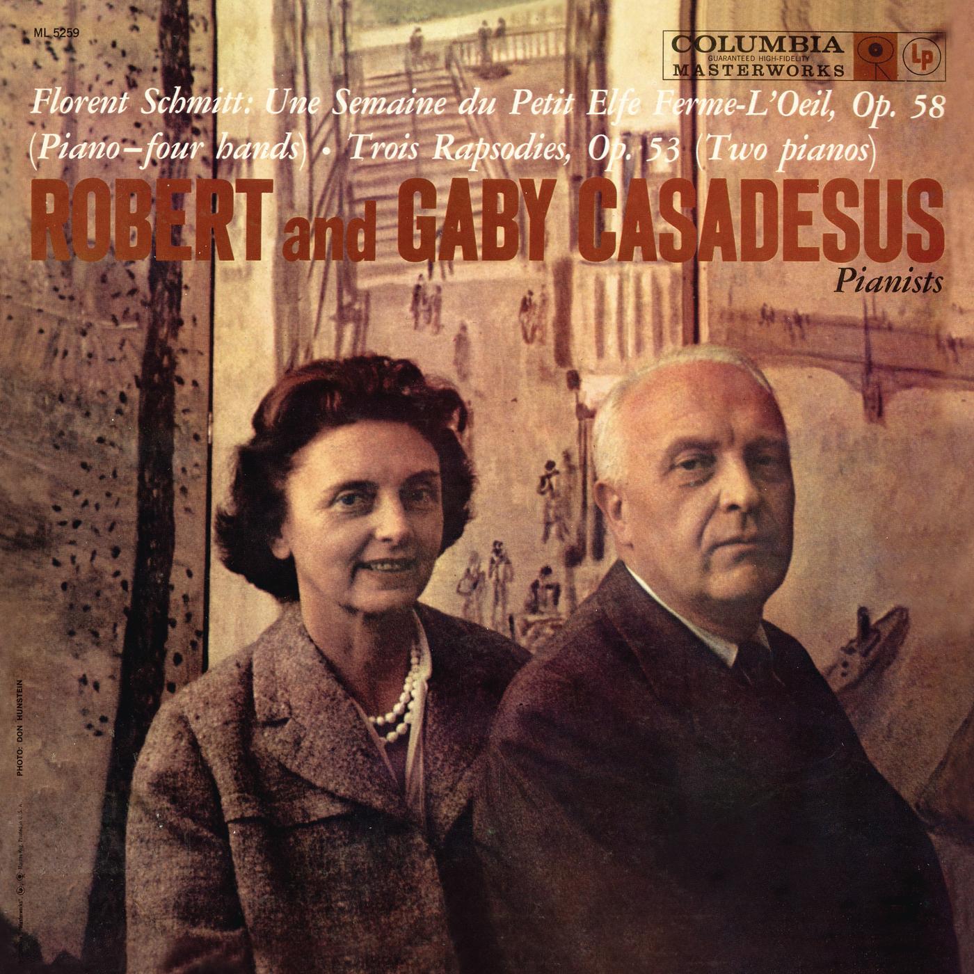 Schmitt: Une semaine du petit elfe Ferme-l'oeil, Op. 58 & 3 Rapsodies, Op. 53 (Remastered)