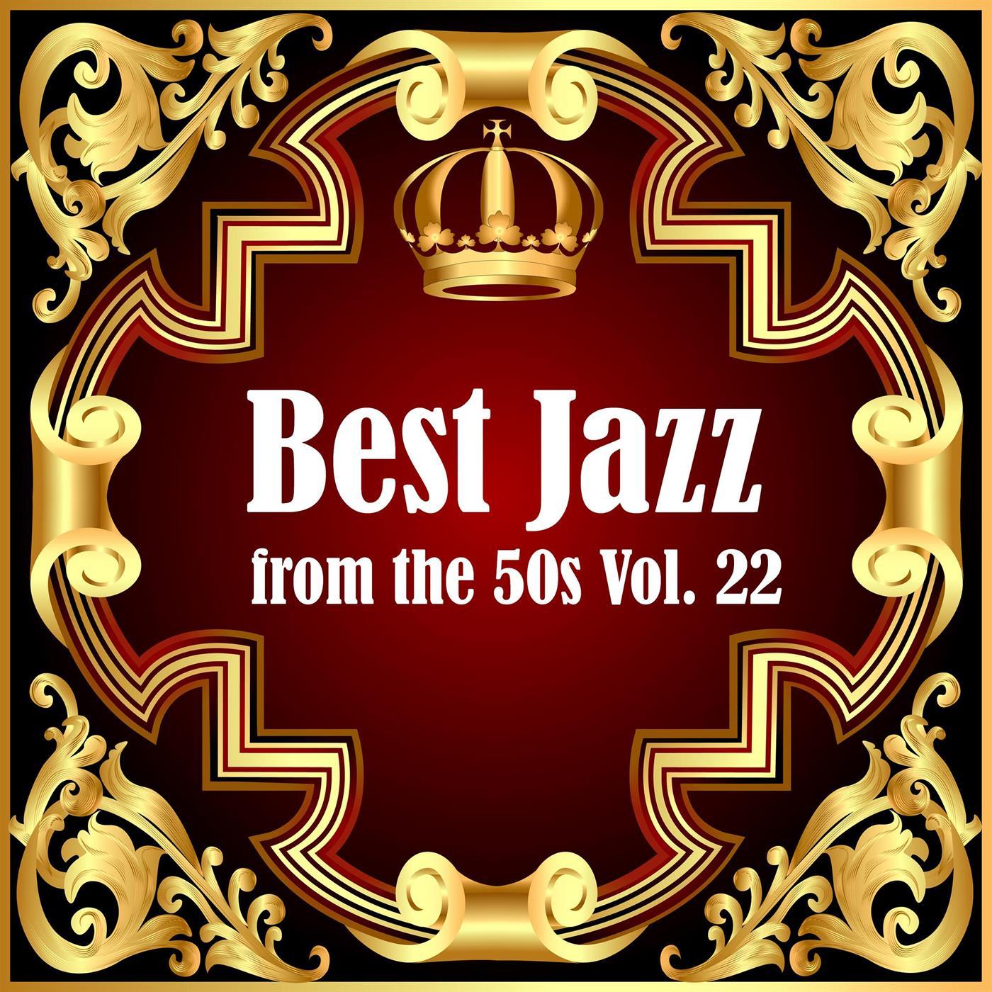 Best Jazz from the 50s Vol. 22