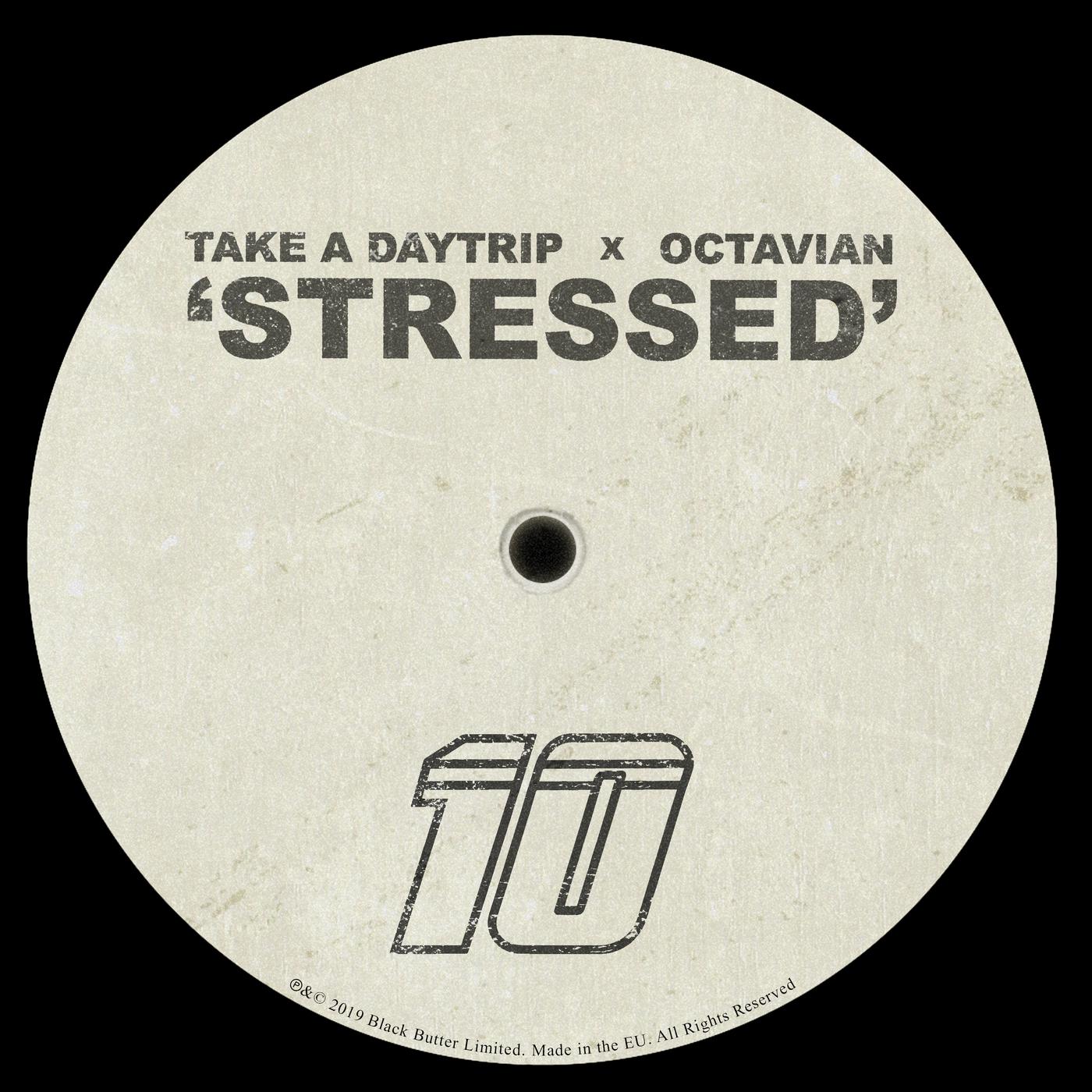 Take A Daytrip - Stressed