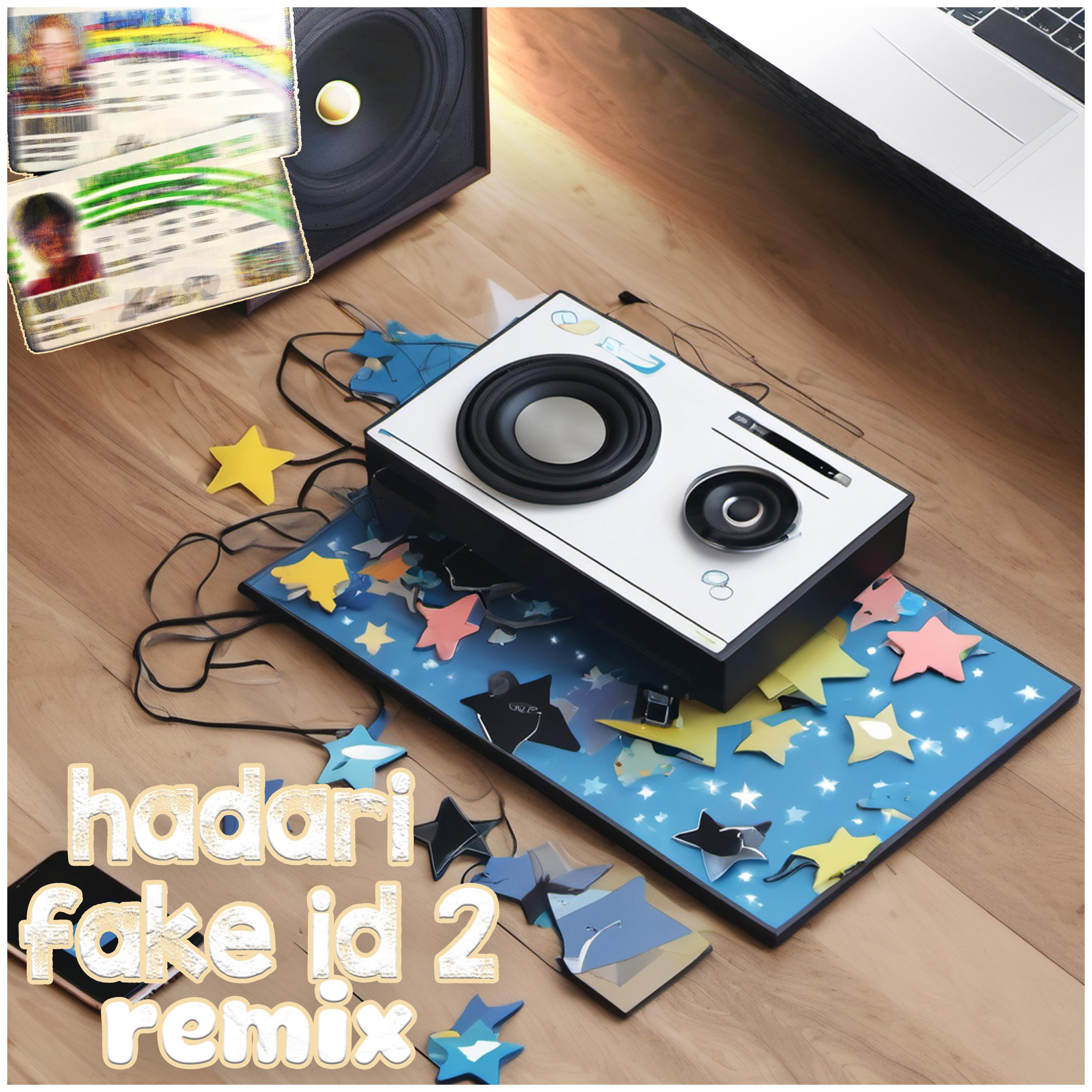 Hadari - Fake ID 2 (feat. kah-lo) (remix)