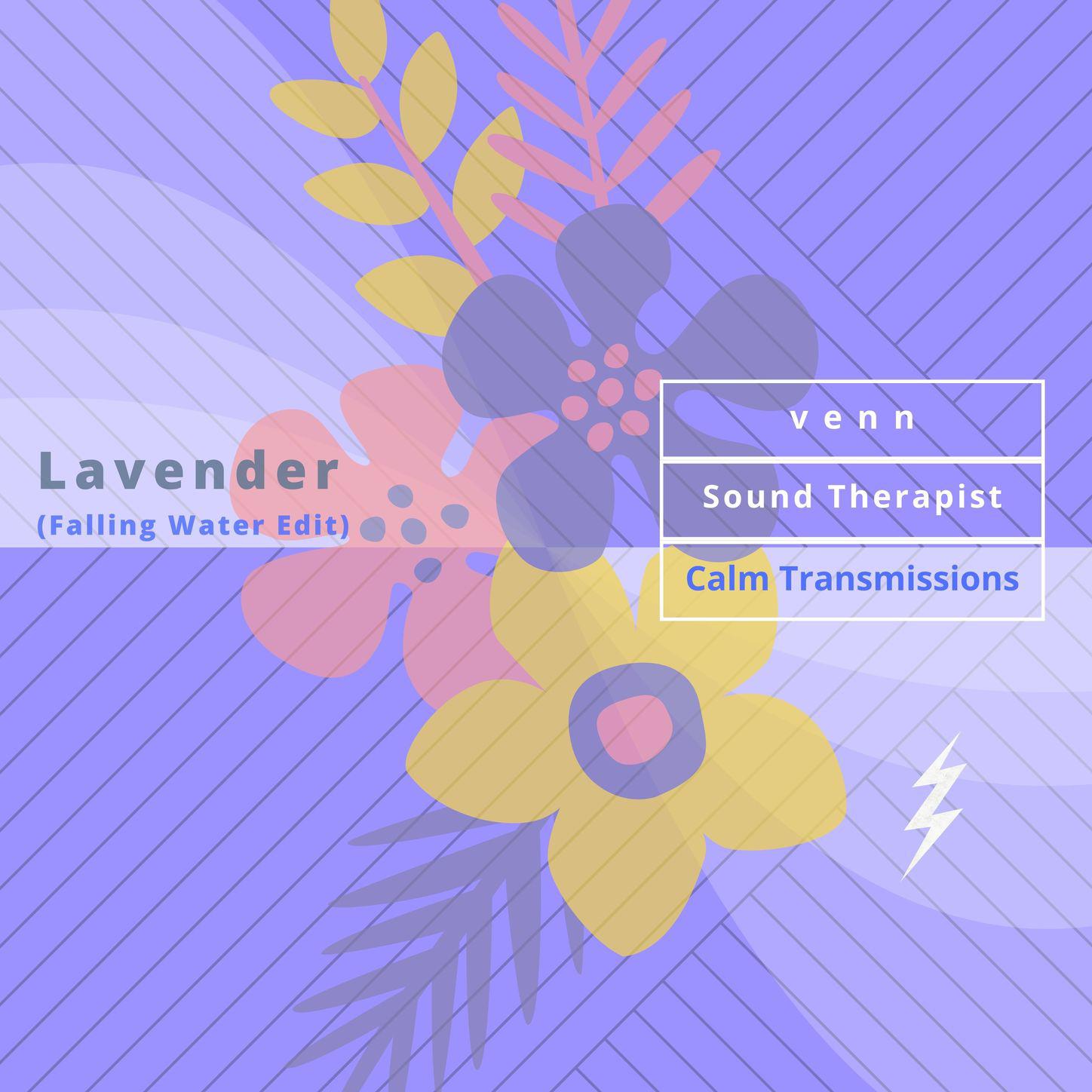 v e n n - Lavender (Falling Water Edit)