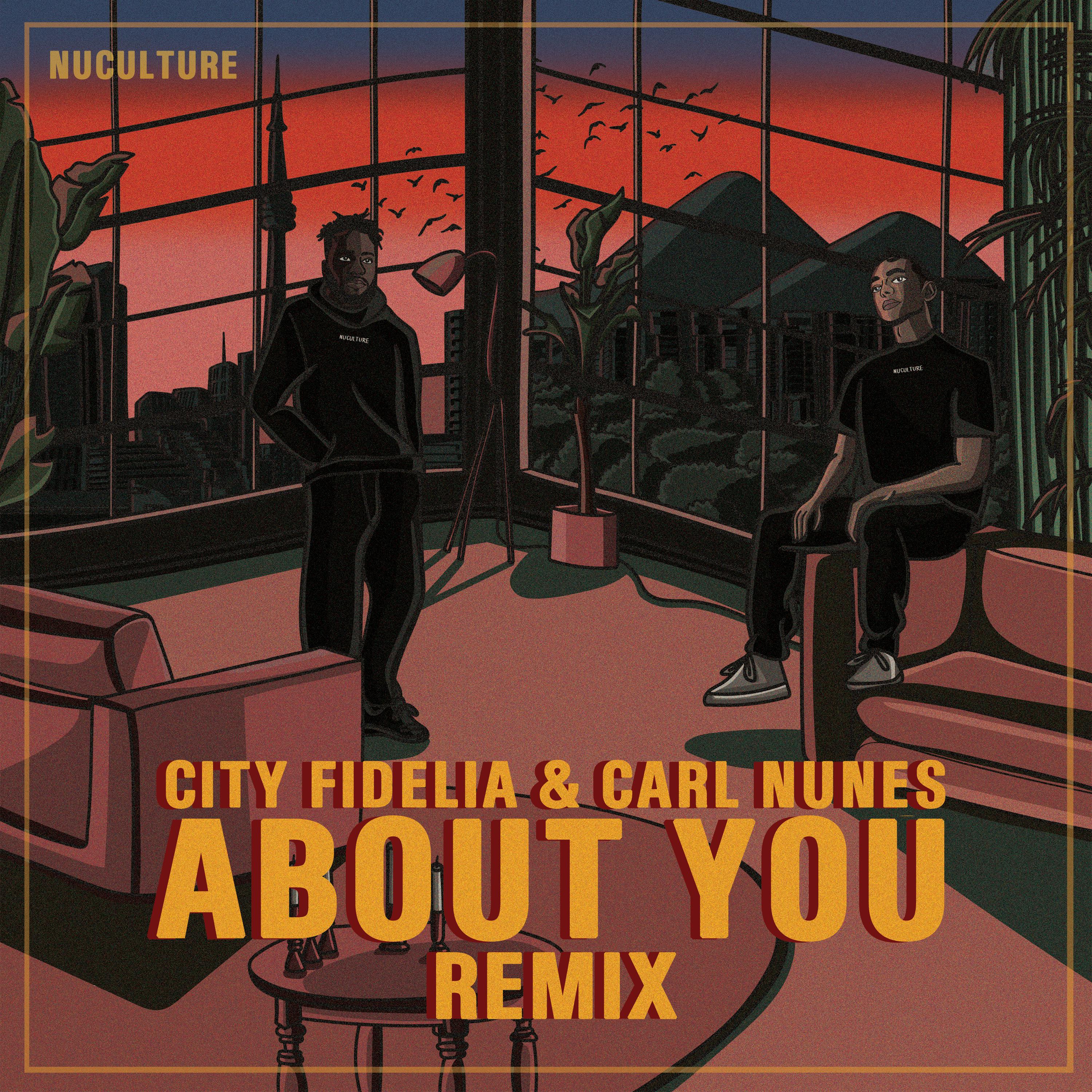 City Fidelia - About You (Carl Nunes Remix)