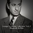 George Gershwin Collection, Vol. 2: Rhapsody in Blue