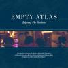 Empty Atlas - Florence (Live at Dipping Vat Studio)