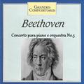 Grandes Compositores - Beethoven - Concerto para piano e orquestra No. 5