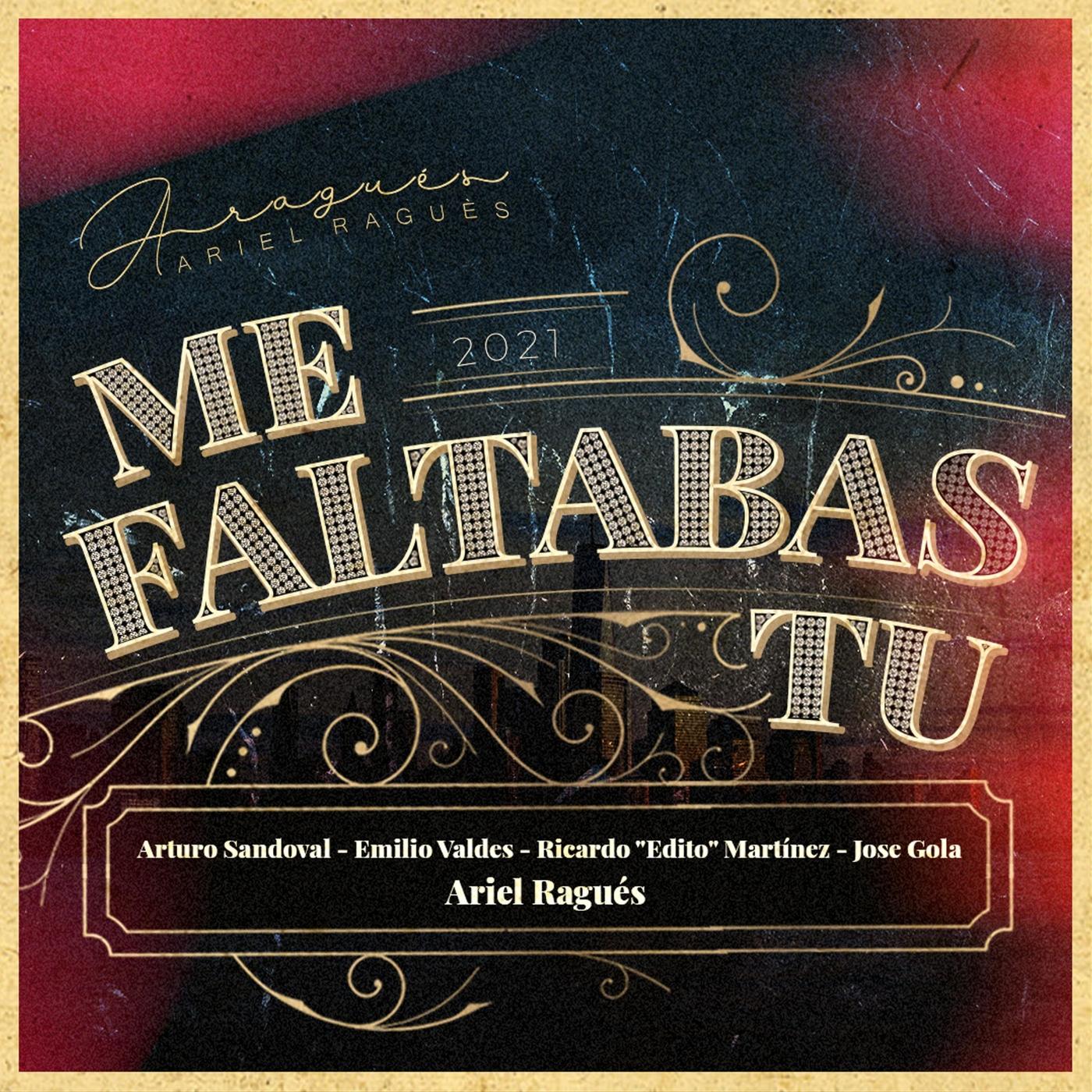 Me Faltabas Tu (feat. Arturo Sandoval, Jose Gola, Ricardo "Eddy" Martinez & Emilio Valdes)