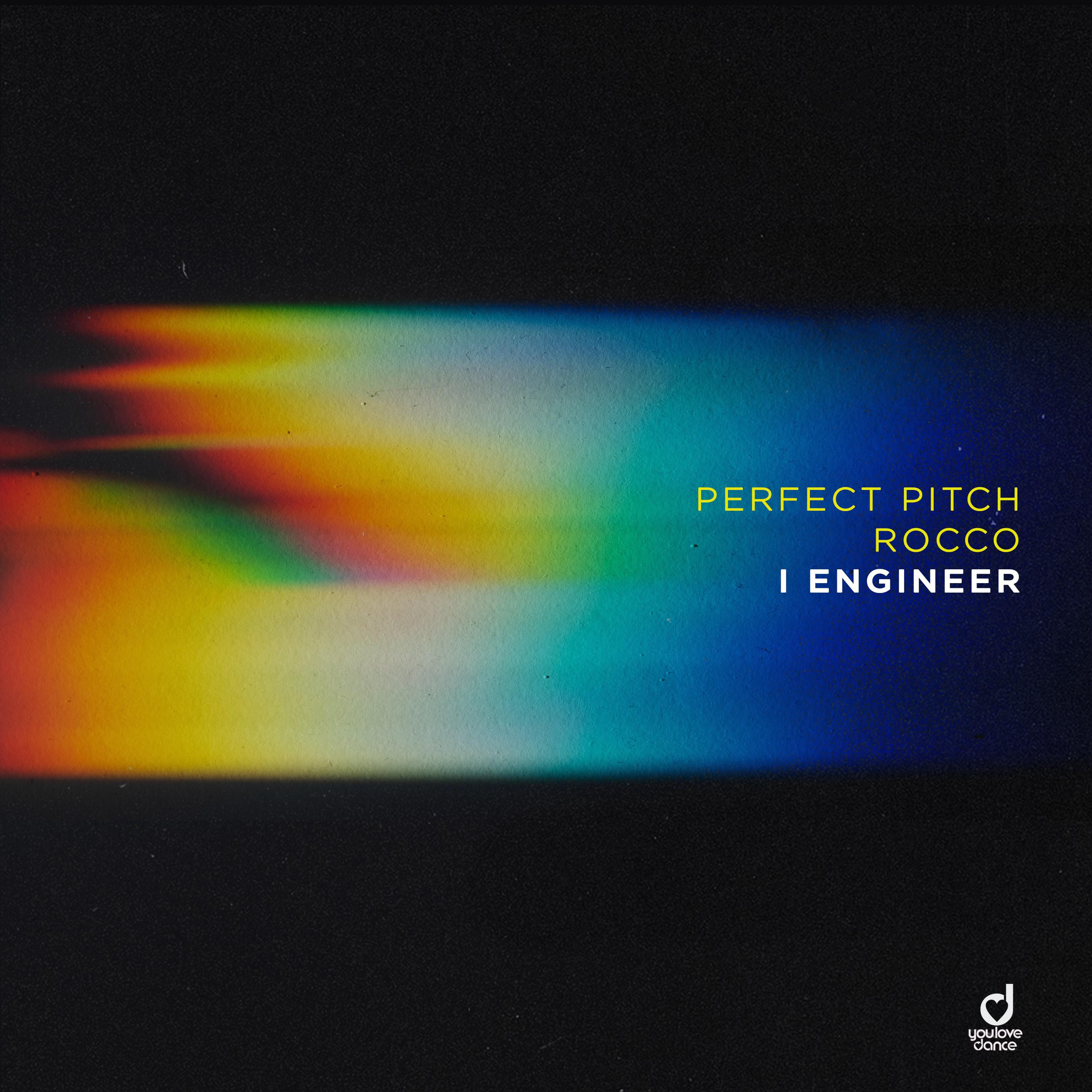 Perfect Pitch - I Engineer