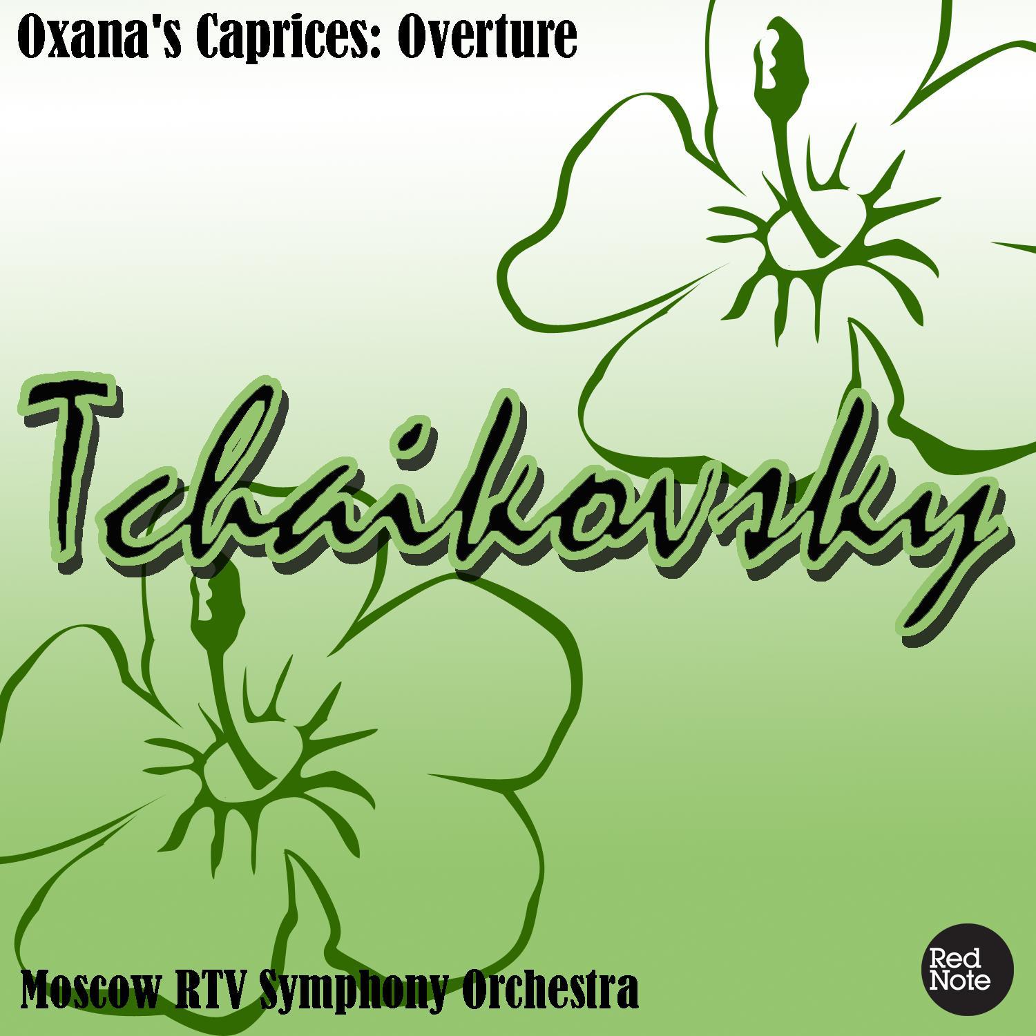 Tchaikovsky: Oxana's Caprices: Overture专辑