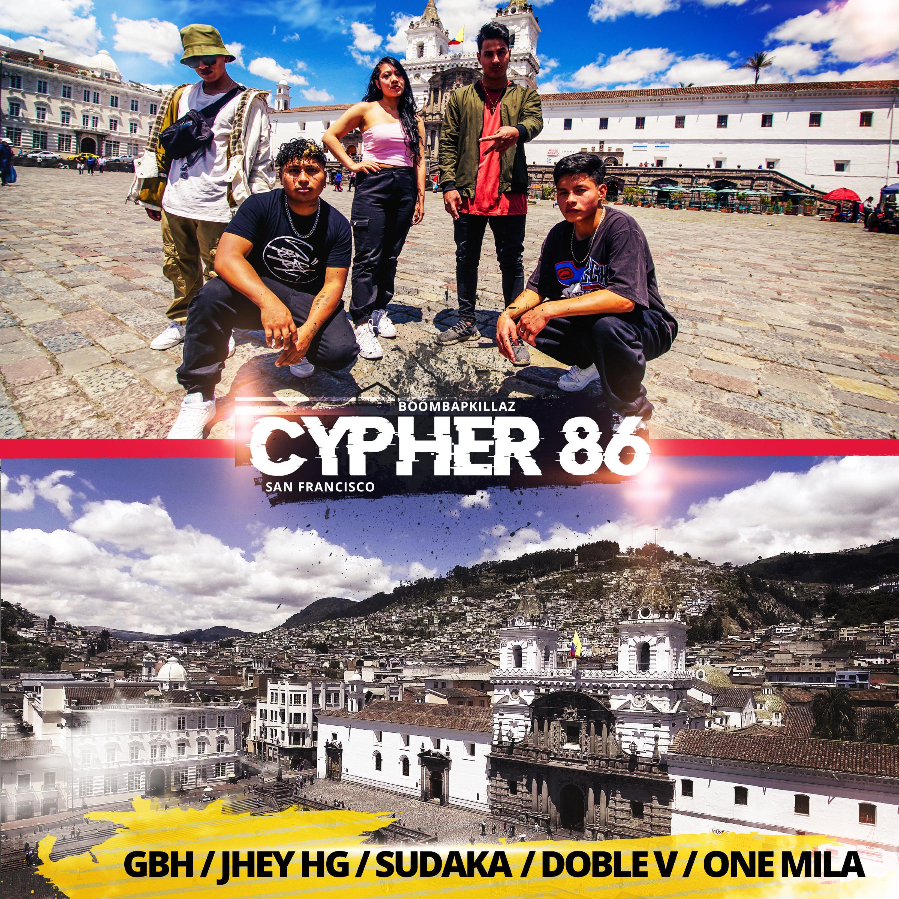 Cypher 86 (feat. GBH, JHEY HG, Sudaka, Doble V & One Mila)