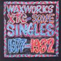 Waxworks: Some Singles 1977-1982专辑