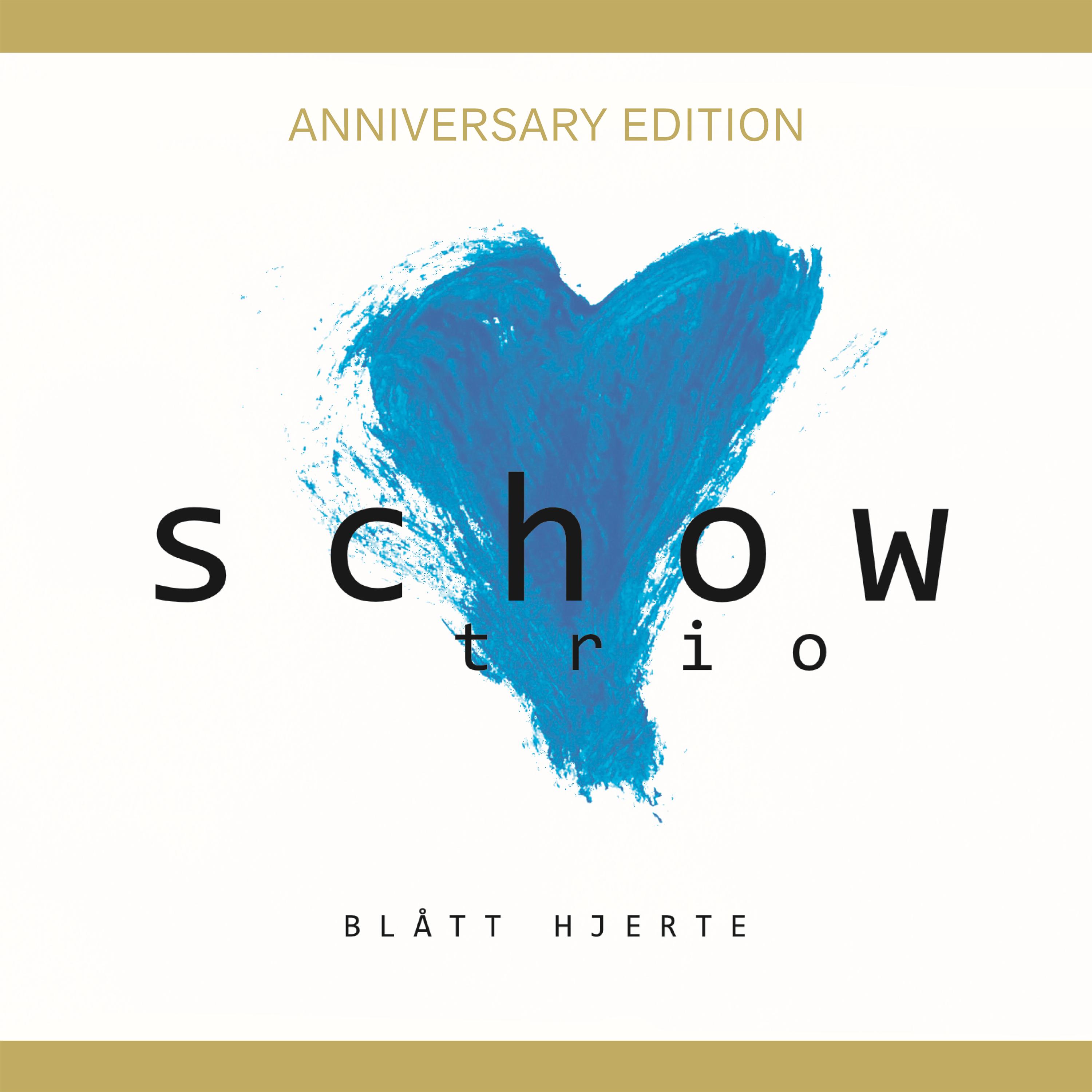Mitt hjerte alltid vanker (Anniversary Edition)