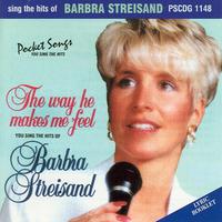Barbra Streisand - The Way He Makes Me Feel