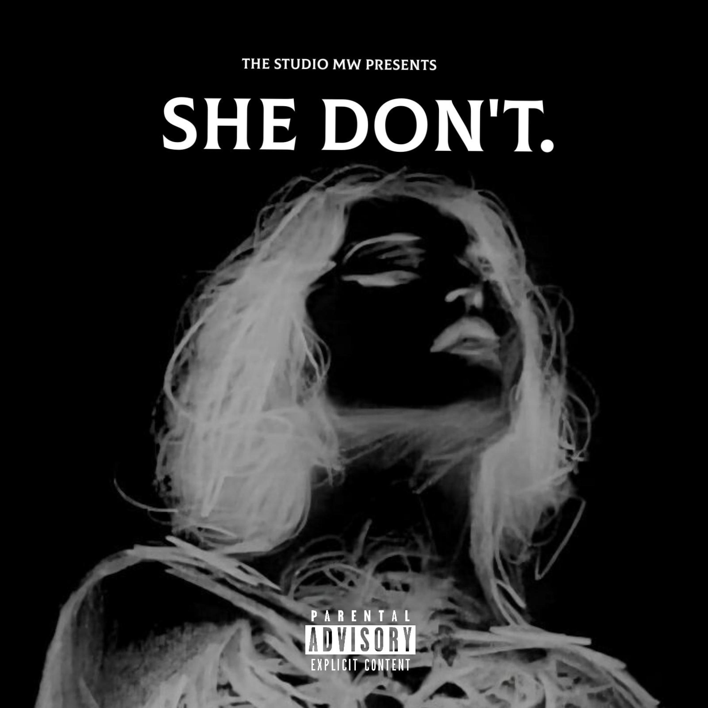 LL K.i.D - She Don't. (feat. Nick-Raps & Doctor Don)