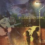 Relaxed Rhythms专辑