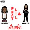 iBFresh - Awake (feat. Lil 615 & Kenny G)