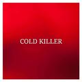 COLD KILLER