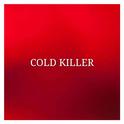 COLD KILLER专辑