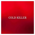 COLD KILLER专辑